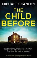 The Child Before: An absolutely gripping detective thriller 1786819392 Book Cover