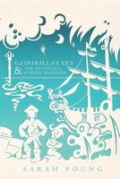 Gasparilla's Key & the Revenge of the Purple Mermaid 1935986589 Book Cover