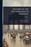 History of the Reformation in Germany 1015957374 Book Cover