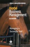 Horse Business Management 0632038217 Book Cover