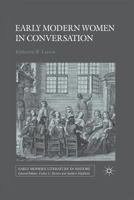Early Modern Women in Conversation 1349334847 Book Cover