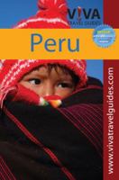 Viva Travel Guide to Peru: Exploring Machu Picchu, Cusco, the Inca Trail, Arequipa, Lake Titicaca, Lima and beyond 0979126436 Book Cover