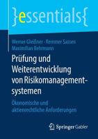 Prüfung und Weiterentwicklung von Risikomanagementsystemen: Ökonomische und aktienrechtliche Anforderungen (essentials) 3658255668 Book Cover