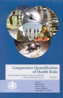 Comparative Quantification of Health Risks: Global and Regional Burden of Diseases Attributable to Selected Major Risks 9241580313 Book Cover