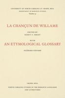 La Chan�un de Willame: With an Etymological Glossary 0807890359 Book Cover