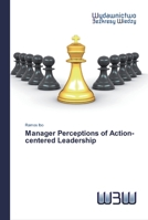 Manager Perceptions of Action-centered Leadership 6200814104 Book Cover