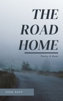 The Road Home: Poetry & Muse B0BVCWR5WZ Book Cover