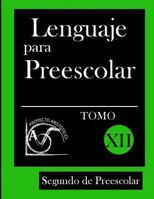 Lenguaje para Preescolar - Segundo de Preescolar - Tomo XII 1497374154 Book Cover