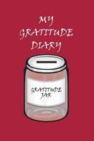 My Gratitude Diary: Red Cover - Gratitude day by day book for you to add your thanks and more 1796298964 Book Cover