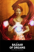 The Bazaar of Dreams (EXTRAORDINARY STORIES) B0GX6PKNVH Book Cover