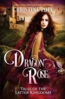 Dragon Rose 0615718523 Book Cover