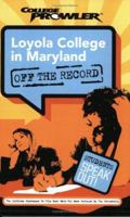 Loyola College in Maryland: Off the Record 1596580755 Book Cover