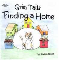 Grim Tails : Finding a Home 1939155002 Book Cover