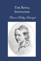 The Royal Invitation 1937236099 Book Cover