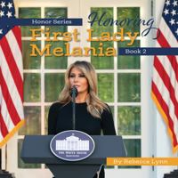 Honoring First Lady Melania 1951167171 Book Cover