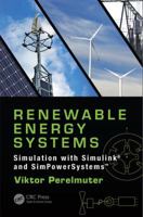 Renewable Energy Systems: Simulation with Simulink(R) and SimPowerSystems(TM) 149876598X Book Cover
