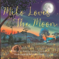 Milo Loves The Moon B0BMSVSTDM Book Cover