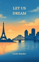 Let Us Dream: A heartwarming novel about friendship and second chances B0GJDLW5V2 Book Cover