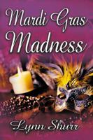 Mardi Gras Madness 1628306505 Book Cover