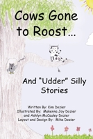 Cows Gone To Roost 1087959144 Book Cover