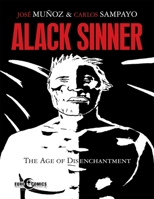 Alack Sinner: The Age of Disenchantment 1684051940 Book Cover