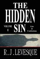 The Hidden Sin V1: Lies & Confessions 0986719102 Book Cover