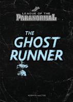 The Ghost Runner 154155681X Book Cover