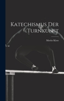 Katechismus Der Turnkunst 1020730048 Book Cover