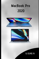 macbook pro 2020: Step by step quick instruction manual and user guide for macBook Pro 2020 for beginners and newbies. B08C8RW8M5 Book Cover