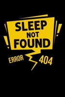 Error 404: Sleep Not Found 168851645X Book Cover