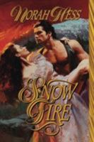 Snow Fire 0843946911 Book Cover