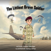 The Littlest Brave Soldier B0DRMFDX7P Book Cover
