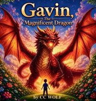 Gavin the Maginificent Dragon 1639504613 Book Cover
