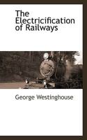 The Electricification of Railways 1016790244 Book Cover