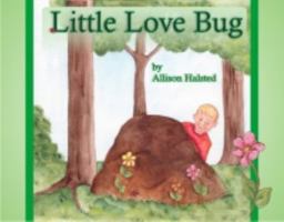 Little Love Bug 1935805819 Book Cover