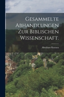 Gesammelte Abhandlungen zur biblischen Wissenschaft. 1017842876 Book Cover