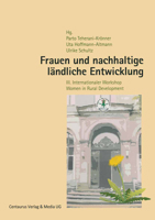 Frauen Und Nachhaltige Ländliche Entwicklung: III. Internationaler Workshop Women in Rural Development 382550283X Book Cover