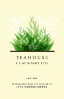 Teahouse (Bilingual Series on Modern Chinese Literature) 9629961253 Book Cover