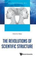 The Revolutions of Scientific Structure 9814616249 Book Cover