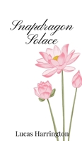 Snapdragon Solace 1805667122 Book Cover
