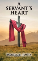 A Servant's Heart B0FKQ8P9W7 Book Cover