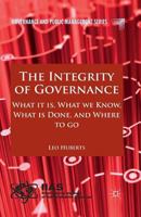 The Integrity of Governance: What It Is, What We Know, What Is Done and Where to Go 1349479438 Book Cover