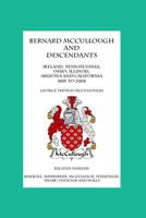 Bernard McCullough and Descendants 1440419507 Book Cover
