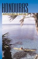 Adventures in Nature: Honduras (Adventures in Nature Series) 1566912415 Book Cover
