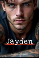 Jayden.: El fuego, el hielo y la última muralla – Libro 1 B0FV78GFRC Book Cover