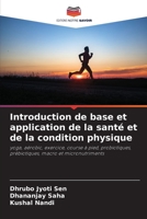 Introduction de base et application de la santé et de la condition physique: yoga, aérobic, exercice, course à pied, probiotiques, prébiotiques, macro et micronutriments 6206186059 Book Cover