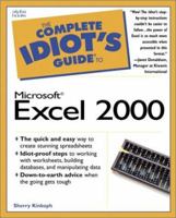 The Complete Idiot's Guide to Microsoft Excel 2000 (The Complete Idiot's Guide)