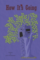 How It's Going B0FGMKY96Z Book Cover