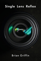 Single Lens Reflex 1604542527 Book Cover