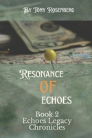 Resonance of Echoes: The Echoes Legacy Chronicles Book B0CFCN9S4C Book Cover